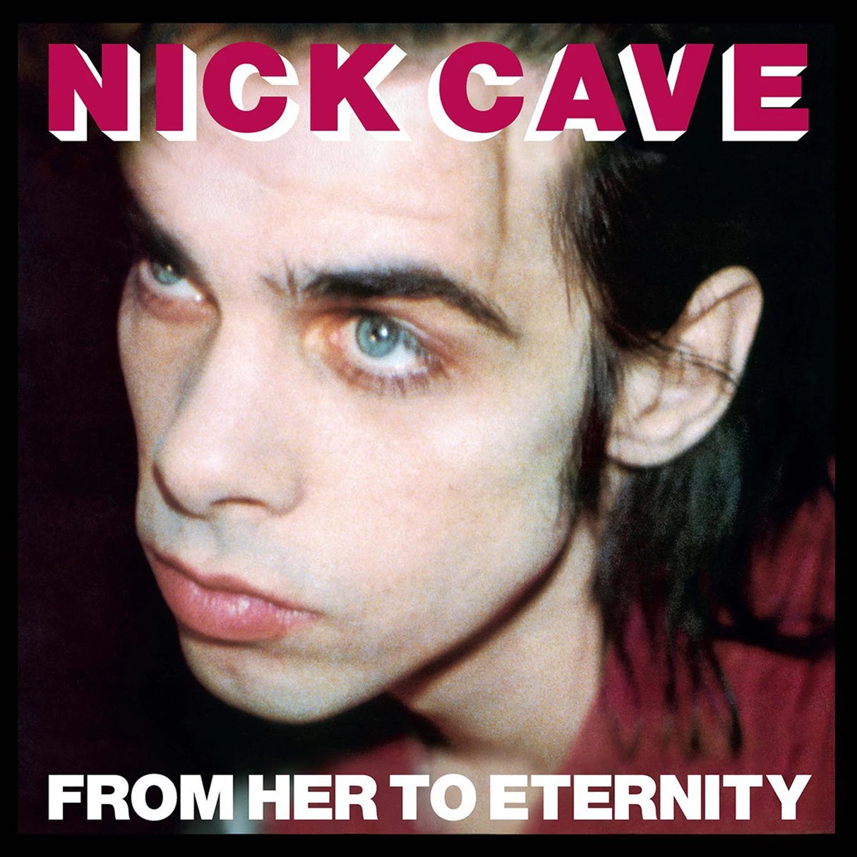 NICK CAVE - FROM HER TO ETERNITY - LP