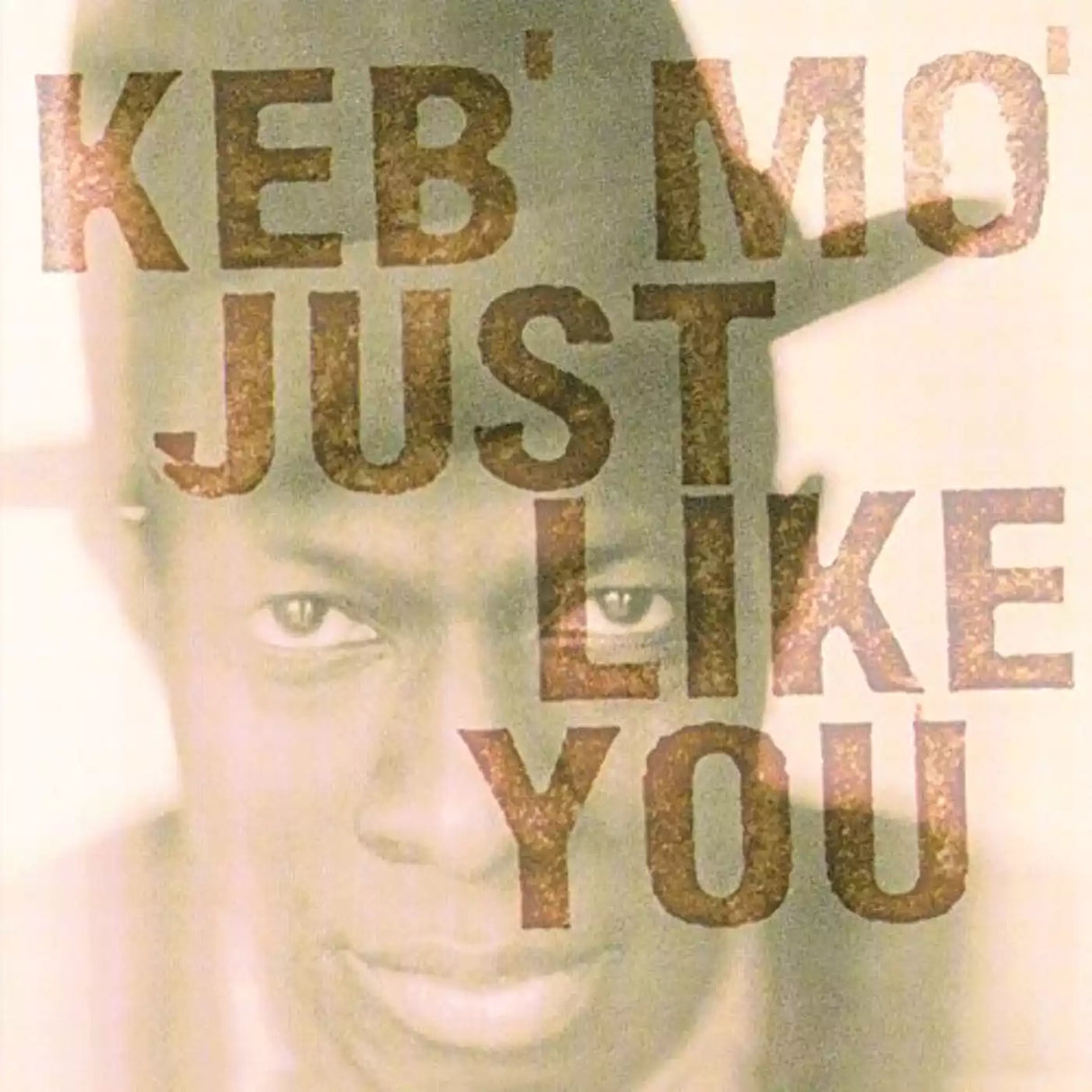 Keb'Mo -  Just Like You - VINYL