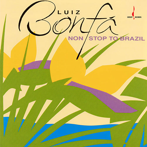 Luiz Bonf‡ - Non-Stop To Brazil