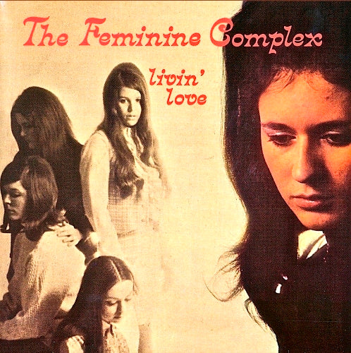 Feminine Complex, The - Livin' Love