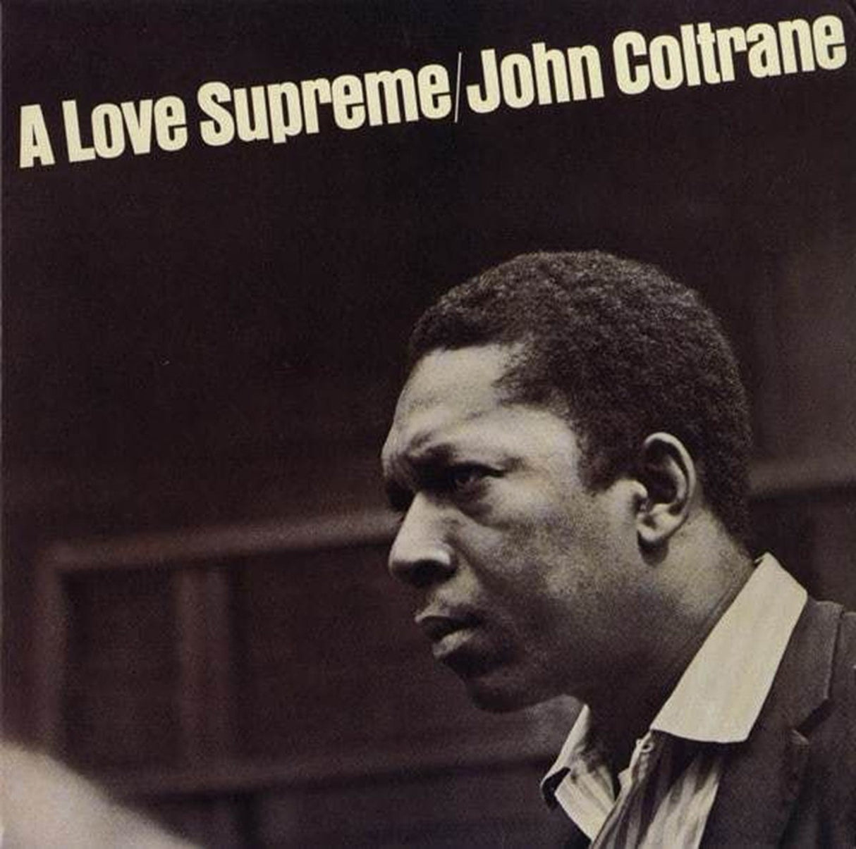 John Coltrane - A Love Supreme - Vinyl