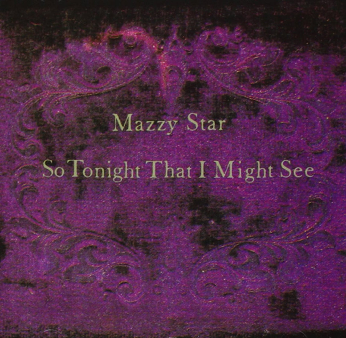 Mazzy Star - So Tonight That I Might See - VINYL