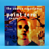 The Source Experience - Point Zero/Quartz 12” Single Vinyl