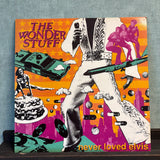 The Wonder Stuff - Never Loved Elvis - VINYL