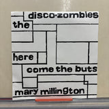 Disco Zombies - Here Come The Buts - 7 inch Single - VINYL