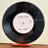 Chelsea - Right To Work/The Loner - White Label Test Pressing - 7 inch Single - VINYL