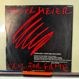 Dieter Meier - Cry For Fame - Swiss - 7 Inch Single - VINYL