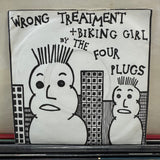 The Four Plugs - Wrong Treatment + Biking Girl - 7 inch Single - VINYL