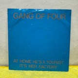 Gang of four - At Home He's A Tourist - Factory Sample - 7 inch Single - VINYL