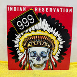 999 - Indian Reservation - A Label Demo - 7 inch Single - VINYL