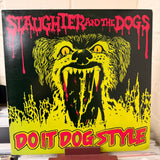 Slaughter and the Dogs - Do It Dog Style - Vinyl