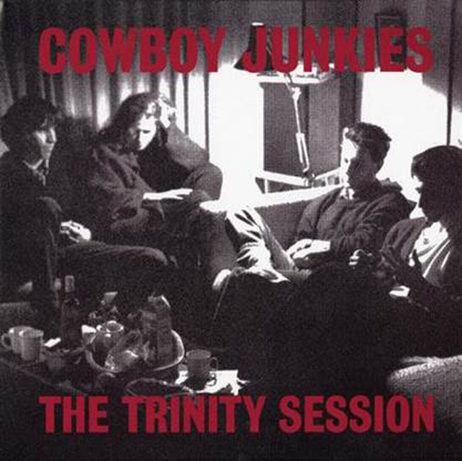 Cowboy Junkies - The Trinity Session 2LP Vinyl