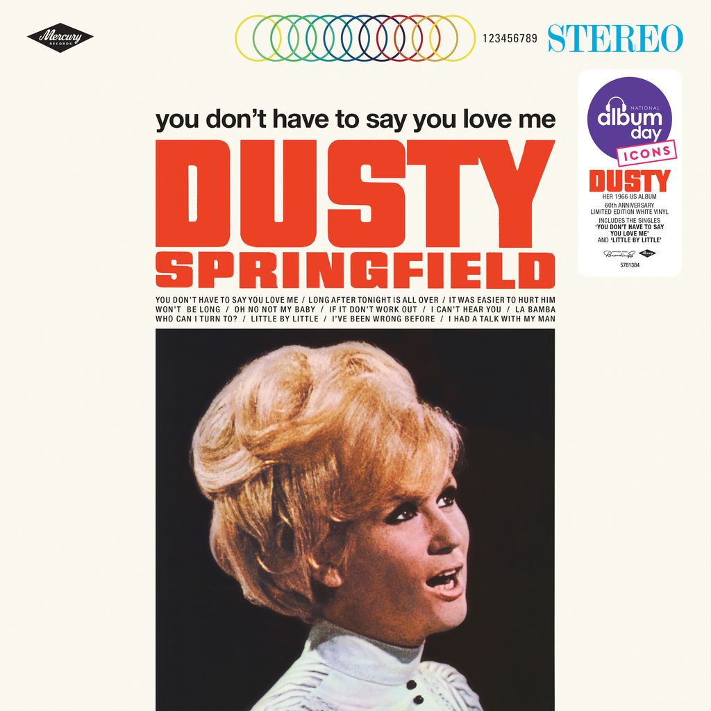 Dusty Springfield - You Don't Have To Say You Love Me (National Album Day 2026) White Vinyl
